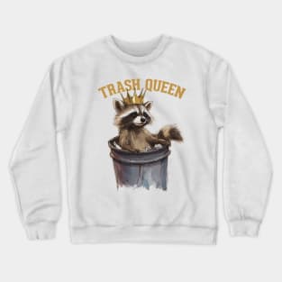 Trash Queen --- Crewneck Sweatshirt